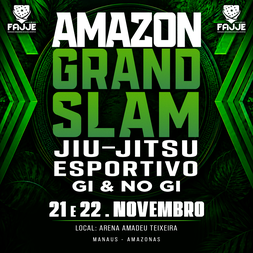 P2827-AMAZON GRAND SLAM DE JIU JITSU ESPORTIVO 2026 – GI & NO GI - FAJJE 2026 - EDICAO