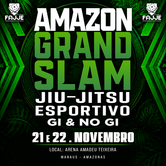 P2827-AMAZON GRAND SLAM DE JIU JITSU ESPORTIVO 2026 – GI & NO GI - FAJJE 2026 - EDICAO