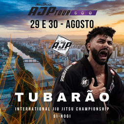 P2777-AJP TOUR TUBARAO INTERNATIONAL JIU-JITSU CHAMPIONSHIP GI & NO-GI 2026 - EDICAO