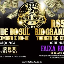P1888-WORLD SERIES OF JIU-JITSU RIO GRANDE DO SUL 2024 - EDICAO