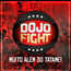 DOJO FIGHT MALHACAO JIU JTSU