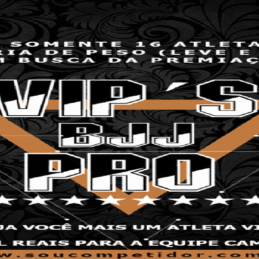 P0529-VIPS BJJ PRO @@@ 1 - EDICAO