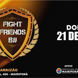 P2050-FIGHT FRIENDS BJJ 2024 - EDICAO
