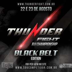 P1222-THUNDER FIGHT BJJ CHAMPIONSHIP - GP PRETA 1 - EDICAO