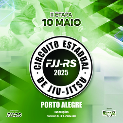 P2334-CIRCUITO ESTADUAL DE JIU-JITSU 2025 FJJ-RS 2 - ETAPA